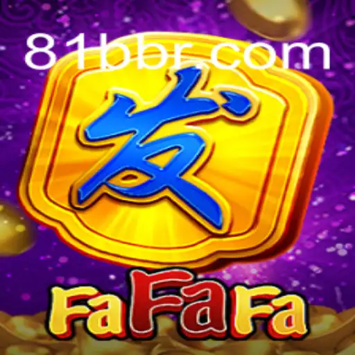 Descubra o Jogo FaFaFa: Diversão e Estratégia com 81BB.com